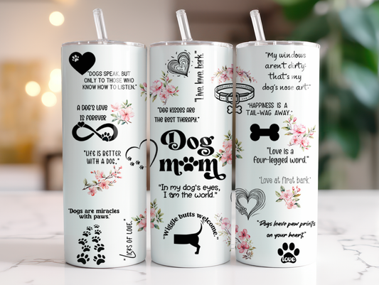 Dog Mom Affirmations TRANSFER or FINISHED Tumblers