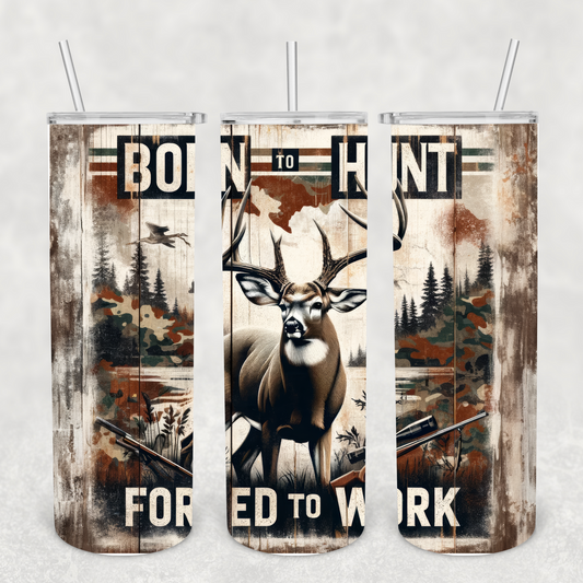 Born to Hunt Tumbler Transfer or Finished Cup