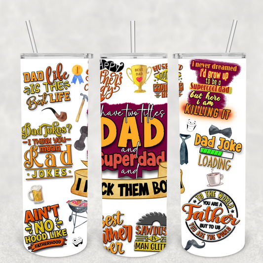 I Have 2 Titles, Dad and Super Dad Tumbler Transfer or Finished Cup