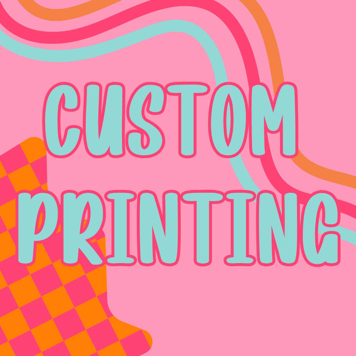 Custom Printing