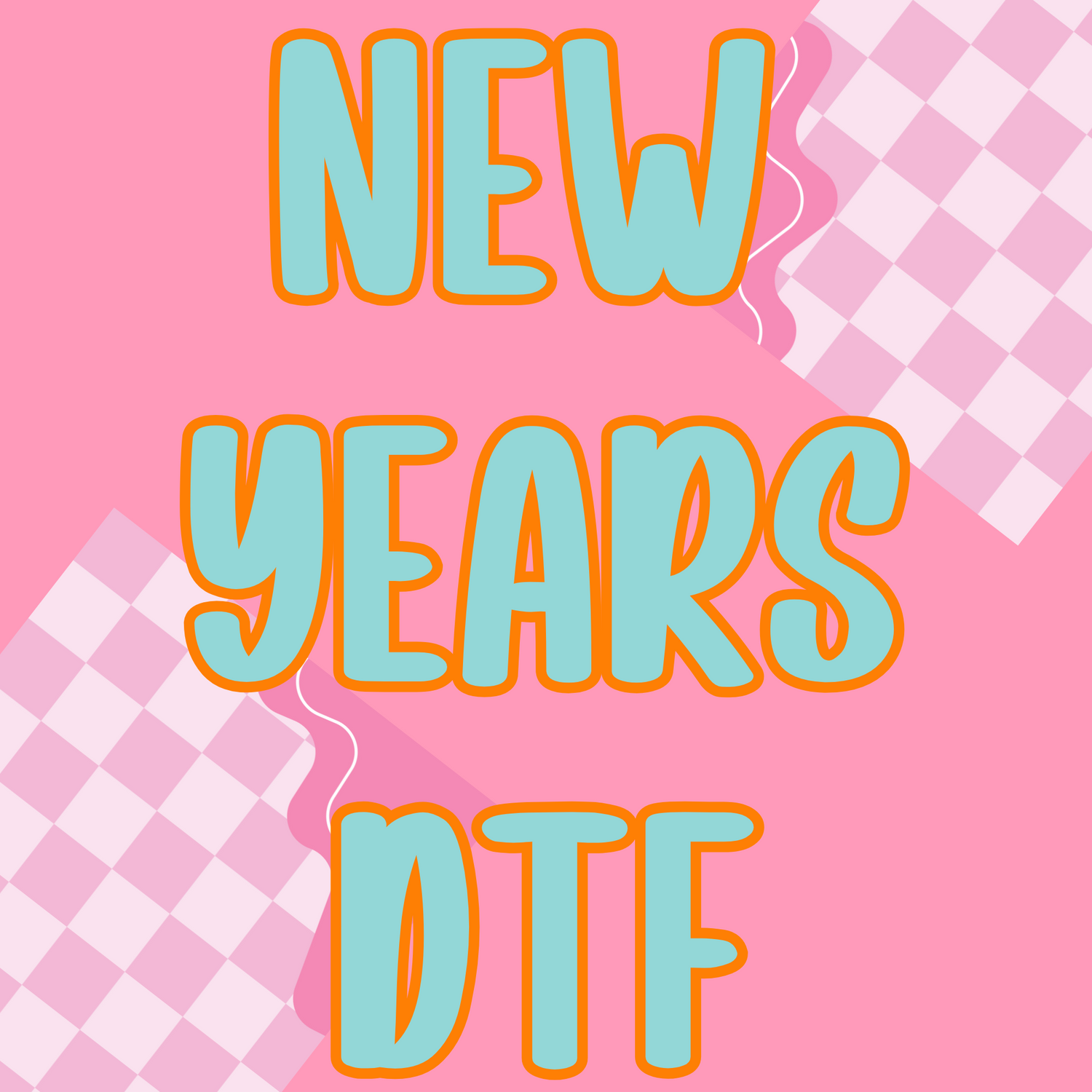 NEW YEAR DTF