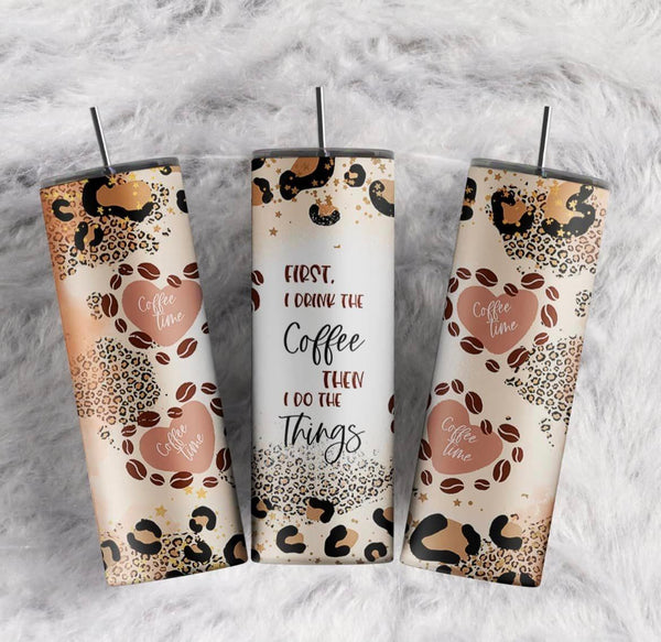 But first Coffee  Sublimation TRANSFER or FINISHED Tumblers