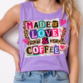 Made of Love and Coffee Collage DTF Transfer