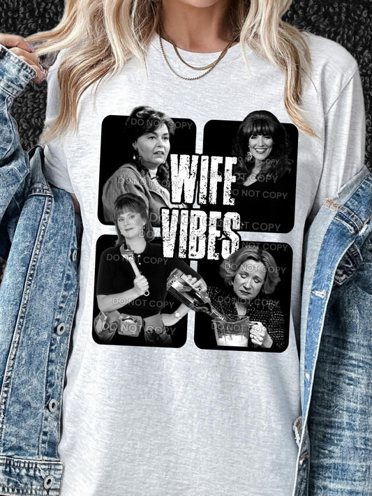 Wife Vibes TV1 DTF Transfer