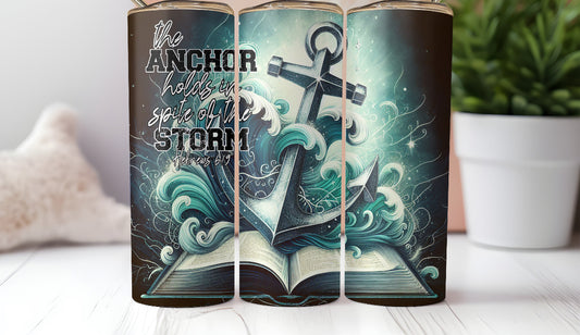 The anchor holds in spite of the storm Sublimation Transfer or Finished Cup