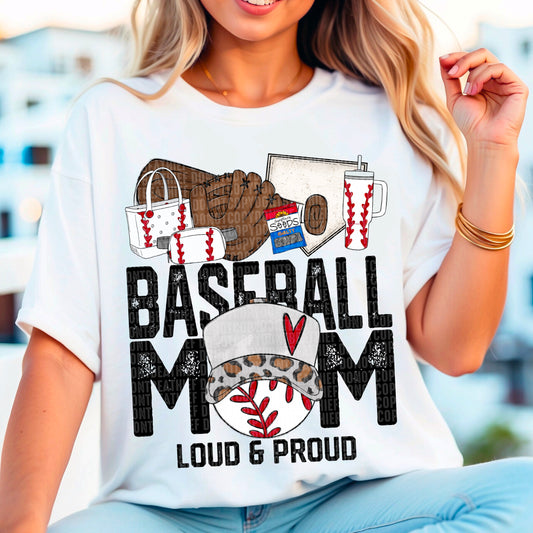 Baseball Mom Loud and Proud DTF Transfer