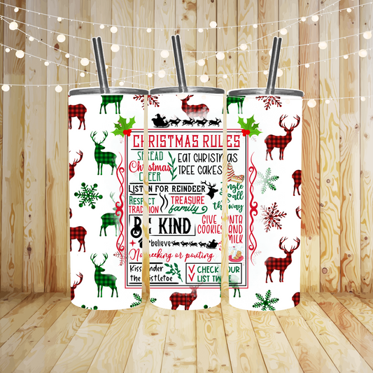 Christmas Rules Sublimation TRANSFER or FINISHED Tumbler