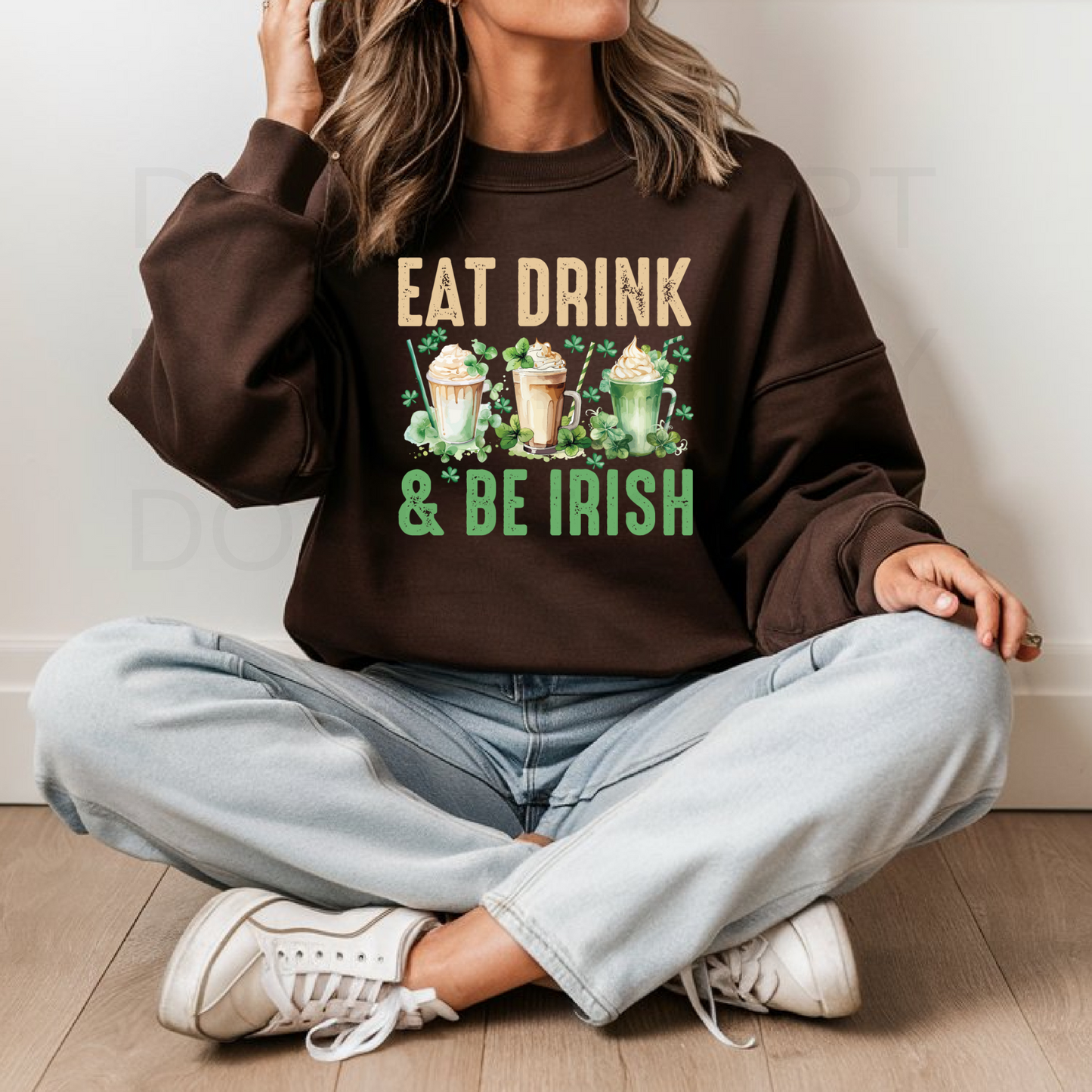 Eat Drink and Be Irish DTF Transfer