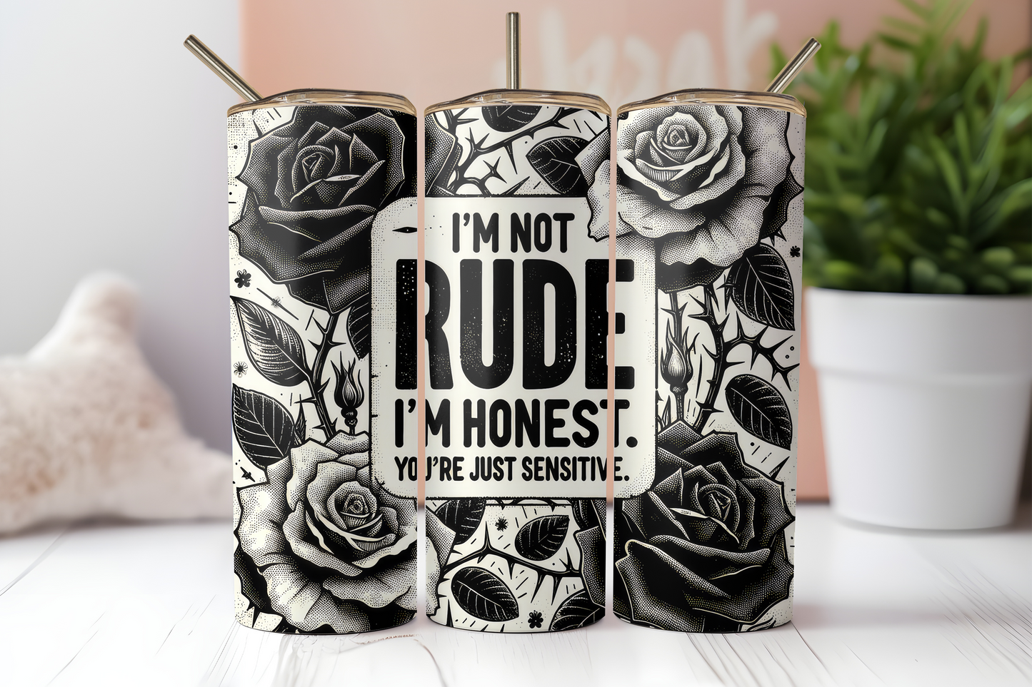 I'm not rude I'm Honest Sublimation Transfer or Finished Tumbler