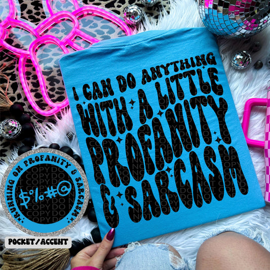 Profanity and Sarcasm DTF Transfer