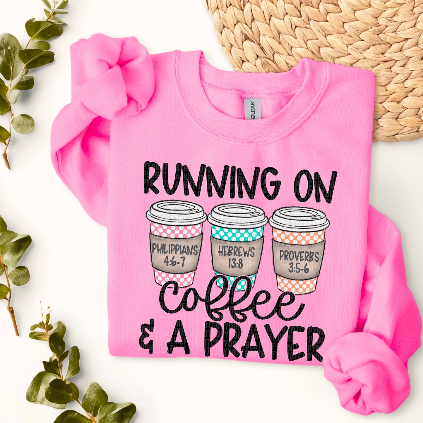 Running on Coffee and a Prayer DTF Transfer