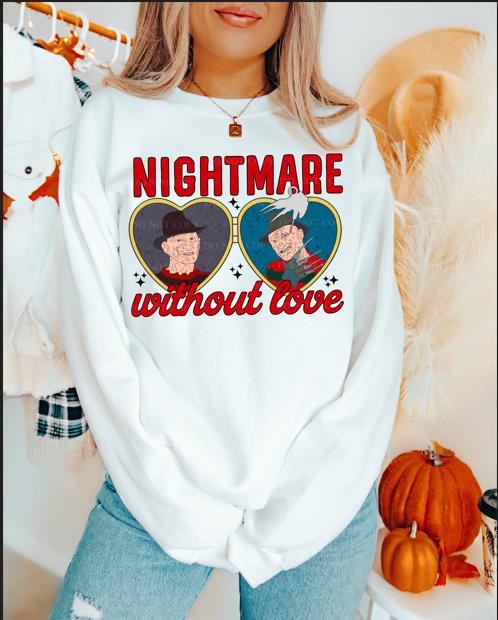 Nightmare without Love DTF Transfer