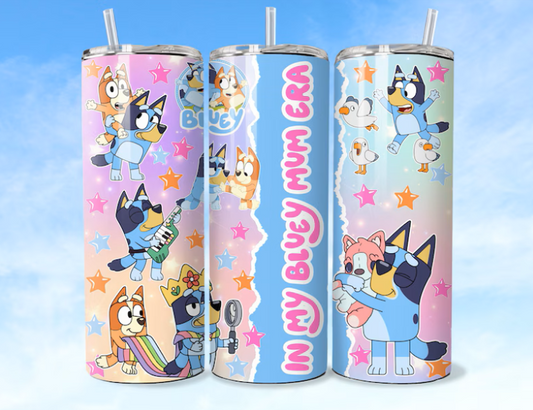 My Bluey Mum Era Sublimation Transfer or Finished Tumbler