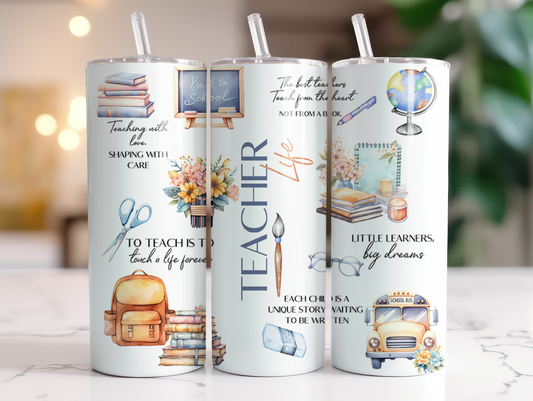Teacher Life Classy Sublimation TRANSFER OR FINISHED TUMBLER