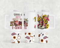 Running on Coffee Country Music and Cowboys 40oz Sublimation Transfer or Finished Tumbler