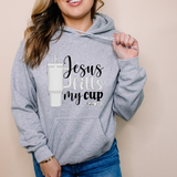 Jesus Fills My Cup (CHOOSE COLOR BELOW) DTF Transfer