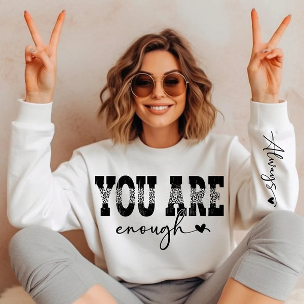 You are Enough (SET-comes with print and sleeve) DTF Transfer