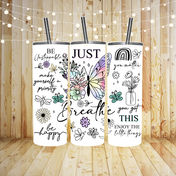Just Breathe Butterfly Tumbler Transfer or Finished Cup