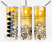 Mama Nurturer Protector Friend Sunflower Sublimation TRANSFER OR FINISHED TUMBLER