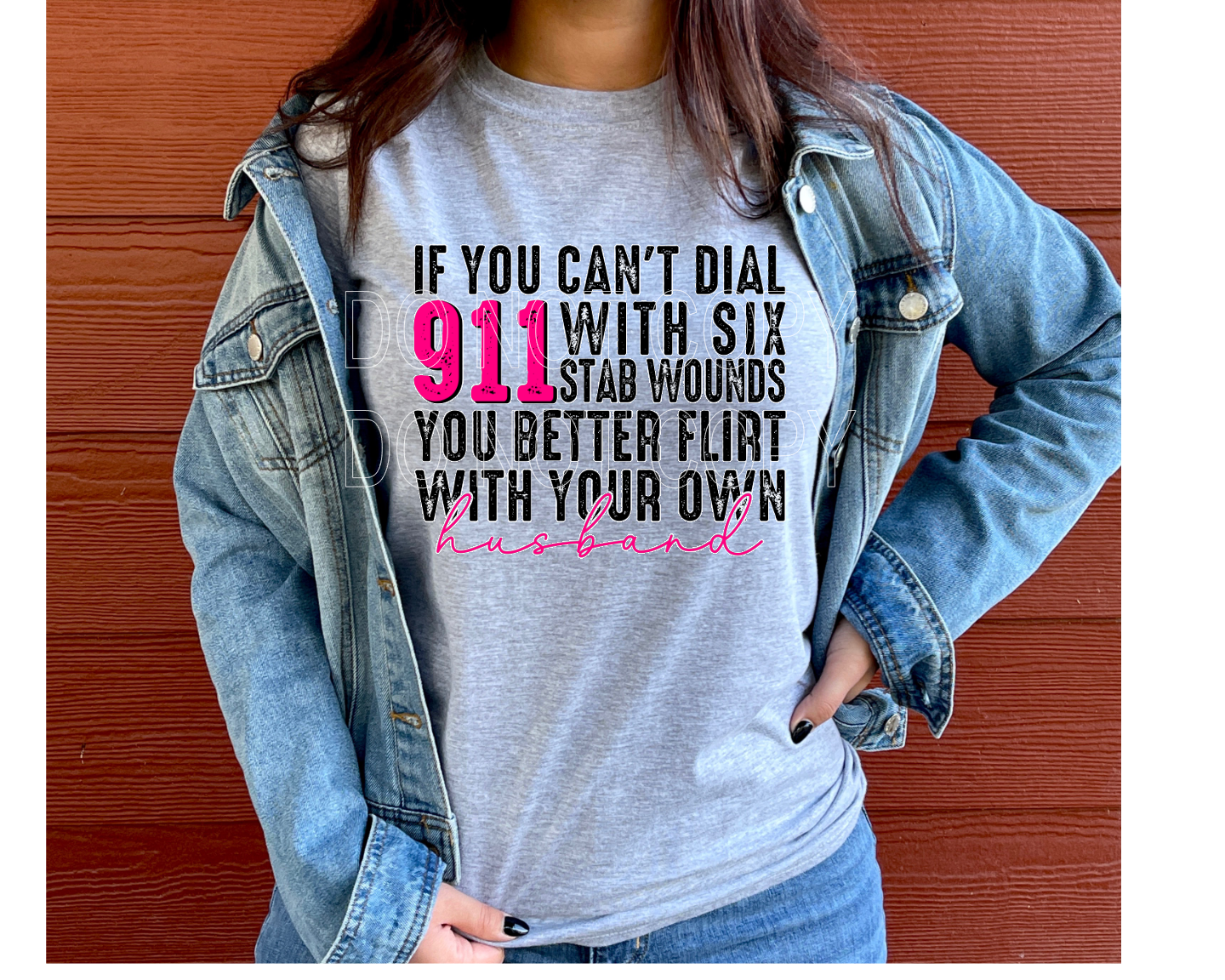 If You Cant Dial 911 HUSBAND DTF Transfer