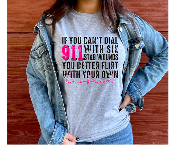 If You Cant Dial 911 HUSBAND DTF Transfer