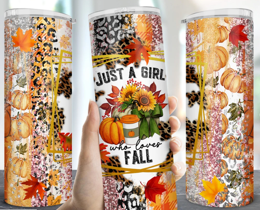 Just a girl who loves Fall Sublimation Tumbler Transfer